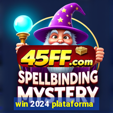 win 2024 plataforma
